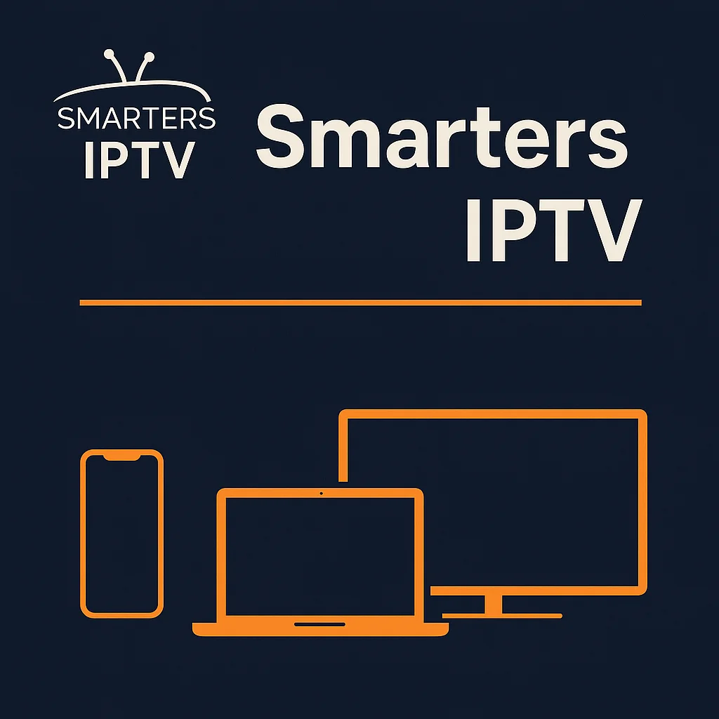 اشتراك Smarters IPTV بجودة 4K لجميع الأجهزة